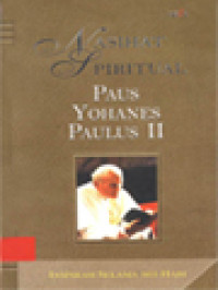 Nasihat Spiritual Paus Yohanes Paulus II: Inspirasi Selama 365 Hari