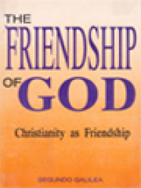 The Friendship Of God: Christianity As Friendship