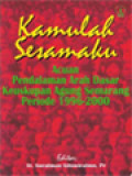 Kamulah Sesamaku: Acuan Pendalaman Arah Dasar Keuskupan Agung Semarang Periode 1996-2000 / St. Suratman Gitowiratmo (Editor)