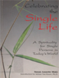 Image of Celebrating The Single Life: A Spirituality For Single Persons In Today's World