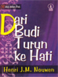 Dari Budi Turun Ke Hati