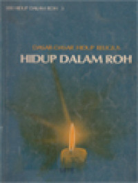 Hidup Dalam Roh: Dasar-Dasar Hidup Religius