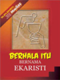 Berhala Itu Bernama Ekaristi?