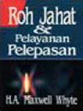 Roh Jahat & Pelayanan Pelepasan