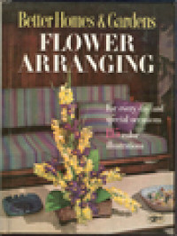 Image of Flower Arranging: For Every Day And Special Occasions, 115 Color Illustrations