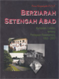 Berziarah Setengah Abad: Kumpulan Catatan Tentang Pertapaan Rawaseneng 1953-2003