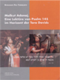 Malkut Adonaj: Eine Lektüre Von Psalm 145 Im Horizon Der Tora Davids