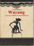 Wayang: Asal-Usul, Filsafat Dan Masa Depannya