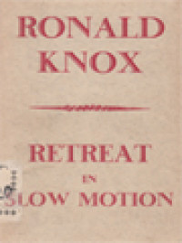 Image of Retreat In Slow Motion