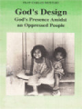 God's Design: God's Presence Amidst An Oppressed People