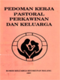 Pedoman Kerja Pastoral Perkawinan Dan Keluarga