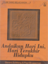 Image of Andaikan Hari Ini, Hari Terakhir Hidupku