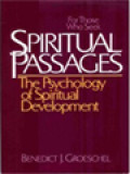 Spiritual Passages: The Psychology Of Spiritual Development