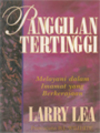 Image of Panggilan Tertinggi: Melayani Dalam Imamat Yang Berkerajaan