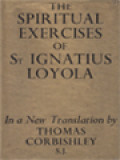 The Spiritual Exercises Of St. Ignatius Loyola