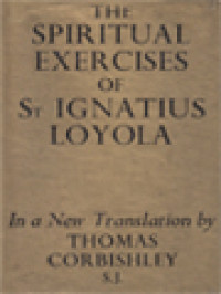 The Spiritual Exercises Of St. Ignatius Loyola