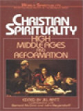 Christian Spirituality: High Middle Ages And Reformation II / John Meyendorff, Bernard McGinn, Jill Raitt (Edited)