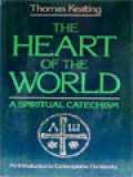 The Heart Of The World: A Spiritual Catechism