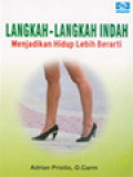 Langkah-Langkah Indah: Menjadikan Hidup Lebih Berarti