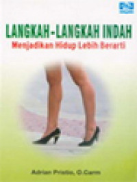Image of Langkah-Langkah Indah: Menjadikan Hidup Lebih Berarti