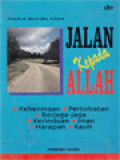 Jalan Kepada Allah: Keheningan, Pertobatan, Berjaga-Jaga, Kerinduan, Iman, Harapan, Kasih