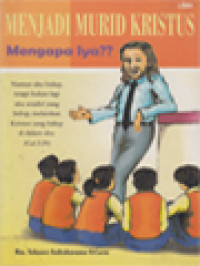 Image of Menjadi Murid Kristus, Mengapa Iya??