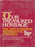 Our Treasured Heritage: Teaching Christian Meditation To Children