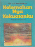 KelemahanNya Kekuatanku (Renungan Harian)