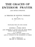 The Graces Of Interior Prayer: A Treatise On Mystical Theology