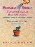 Merasakan Hadirat Tuhan Di Dalam Hal-Hal Kecil: Renungan Harian