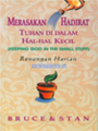 Image of Merasakan Hadirat Tuhan Di Dalam Hal-Hal Kecil: Renungan Harian
