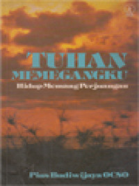 Image of Tuhan Memegangku: Hidup Memang Perjuangan