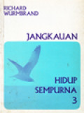 Jangkauan Hidup Sempurna 3