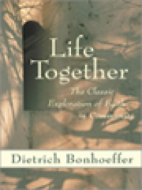 Image of Life Together: The Classic Exploration Of Faith In Community