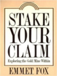 Stake Your Claim: Exploring The Gold Mine Within