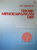 Teknik Mendewasakan Diri: Tumbuh Dan Berkembang Dalam Iman