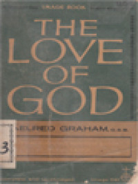 The Love Of God: An Essay In Analysis