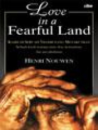 Image of Kasih Di Sebuah Negeri Yang Menakutkan: Sebuah Kisah Tentang Cinta, Doa, Kematian Dan Persahabatan