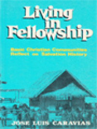 Image of Living In Fellowship: Basic Christian Communities Reflect On Salvation History