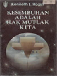 Kesembuhan Adalah Hak Mutlak Kita