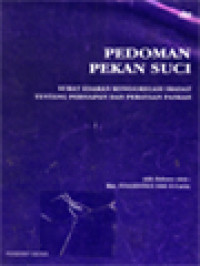 Pedoman Pekan Suci: Surat Edaran Konggregasi Ibadat Tentang Persiapan Dan Perayaan Paskah