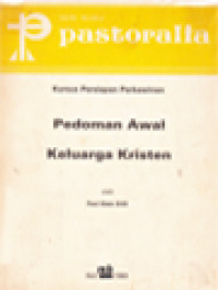 Kursus Persiapan Perkawinan: Pedoman Awal Keluarga Kristen