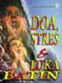 Doa, Stres Dan Luka Batin