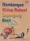 Membangun Hidup Rohani Sepanjang Hari