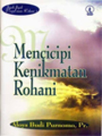 Mencicipi Kenikmatan Rohani