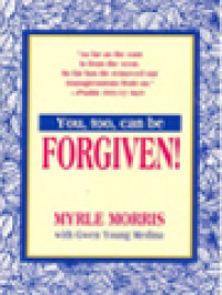Image of You, Too, Can Be Forgiven!