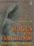 Religius Dan Evangelisasi: Dalam Kemiskinan