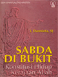 Image of Sabda Di Bukit: Konstitusi Hidup Kerajaan Allah