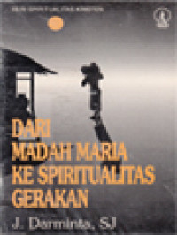 Image of Dari Madah Maria Ke Spiritualitas Gerakan