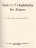 Spiritual Highlights For Sisters